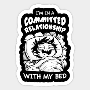 Committed Relationship with Bed Sticker